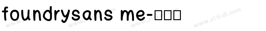 foundrysans me字体转换